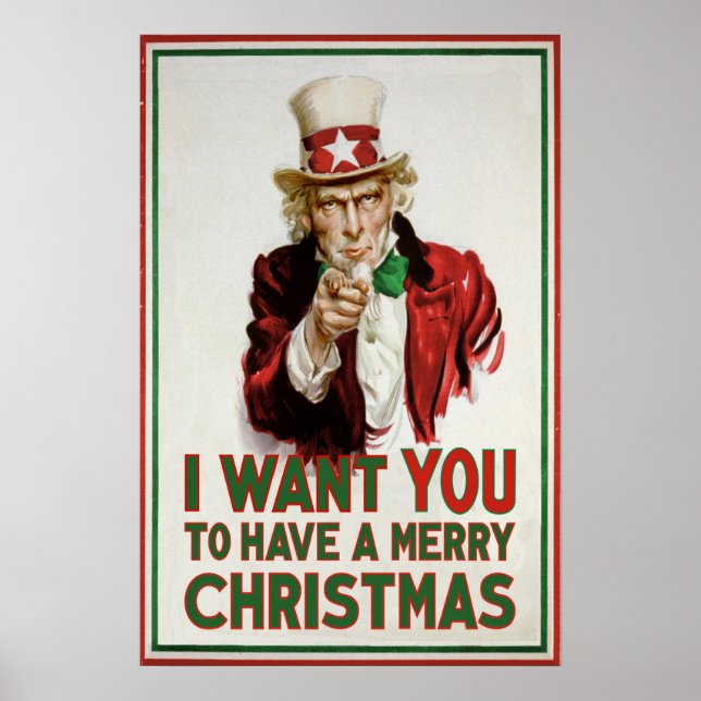 Uncle Sam wants YOU to have a Merry Christmas Poster (Front)
