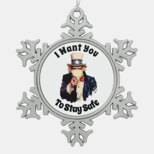 Uncle Sam Wants You To Stay Safe Snowflake Pewter Christmas Ornament