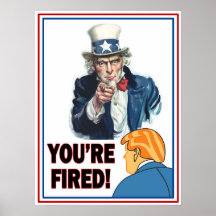 Uncle Sam "You're Fired!" Trump. White
