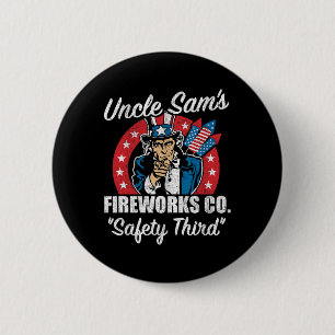 Uncle Sam's Fireworks Safety Third Usa Funny 4th O 6 Cm Round Badge