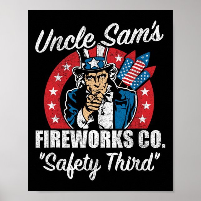 Uncle Sam's Fireworks Safety Third Usa Funny 4th O Poster (Front)