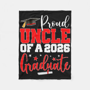 Uncle Senior 2026 Proud Uncle Of A Cl Of 2026 Grad Fleece Blanket