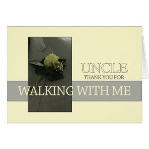 Uncle    Thanks for Walking me down Aisle