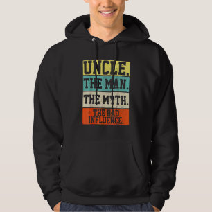 Uncle The Man The Myth Bad Influence Retro  Christ Hoodie