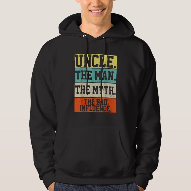 Uncle The Man The Myth Bad Influence Retro  Christ Hoodie (Front)