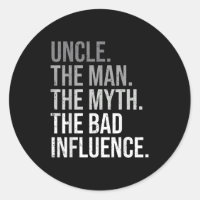 Uncle The Man The Myth The Legend Fun Best Funny U
