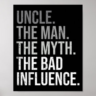 Uncle The Man The Myth The Legend Fun Best Funny U Poster