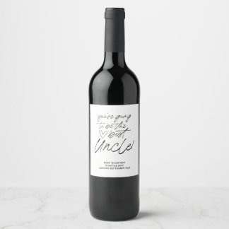 Uncle to be Pregnancy Announcement New Baby Coming Wine Label
