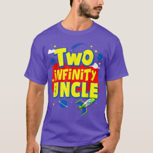 Uncle Two Infinity And Beyond Birthday Decorations T-Shirt