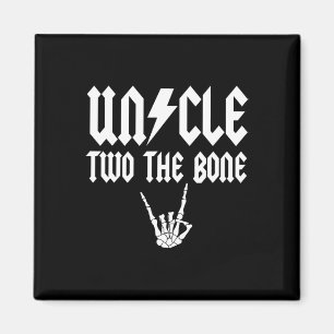 Uncle Two The Bone Skeleton Hand Family Birthday B Magnet