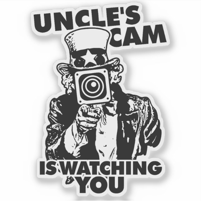 Uncle's Cam is Watching You (Front)
