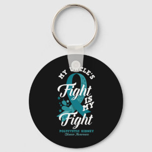 Uncle's Fight Is My Fight Polycystic Kidney Diseas Key Ring