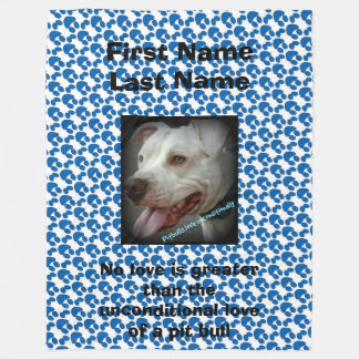 Unconditional Love of a Pit Bull (personalised) Fleece Blanket