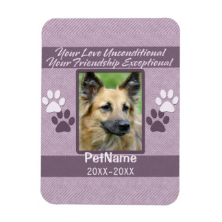 Unconditional Love Pet Sympathy Custom Magnet