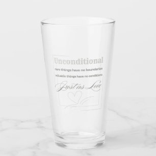Unconditional Love Quote  Glass