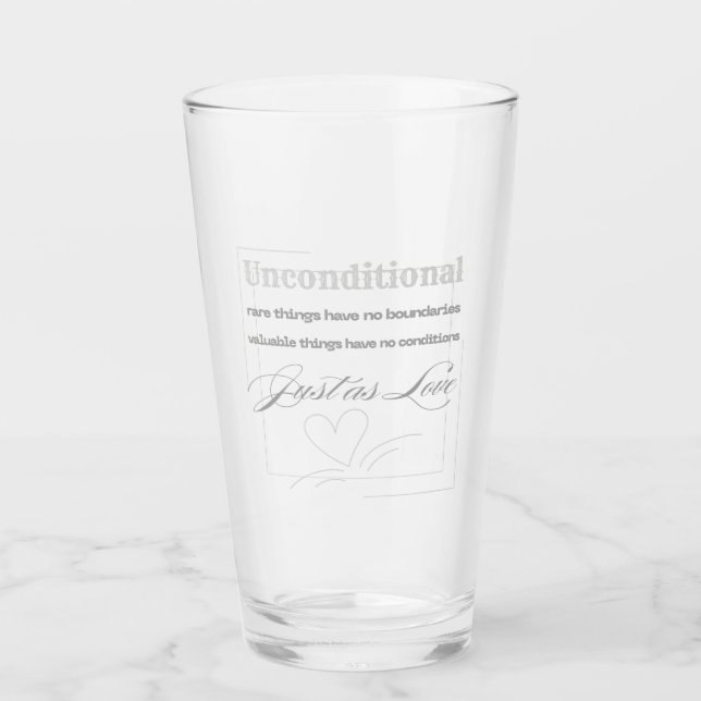 Unconditional Love Quote  Glass (Front)