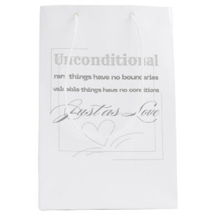 Unconditional Love Quote Medium Gift Bag