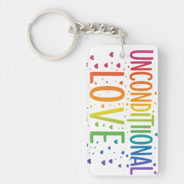 Unconditional Love Rectangle Keychain (Front)