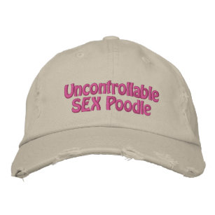 UncontrollableSEX Poodle Embroidered Hat