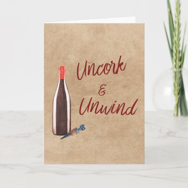Uncork & Unwind Typography Wine Lovers Blank Card (Front)