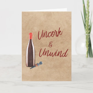 Uncork & Unwind Typography Wine Lovers Blank Card