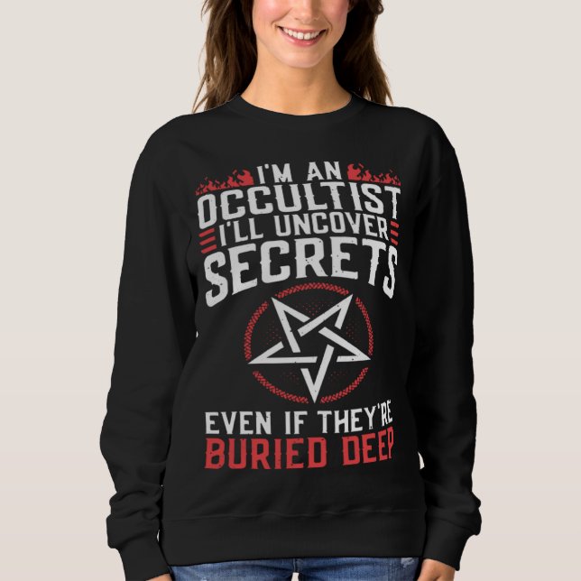 Uncover Secrets Satanic Baphomet Witchcraft Goth O Sweatshirt (Front)