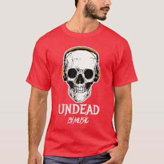 Undead By Music friends T-Shirt
