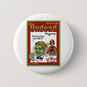 Undead Magazine 6 Cm Round Badge