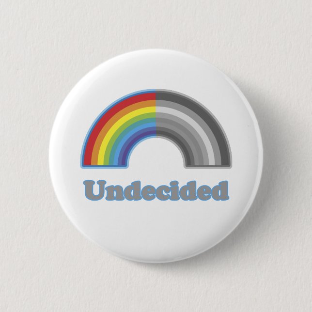 Undecided Rainbow 6 Cm Round Badge (Front)