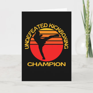 Undefeated Kickboxing Champion Card