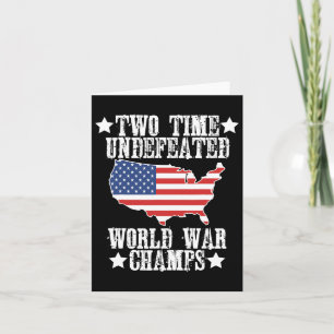 Undefeated Two 2 Time World War Champs Champions U Card
