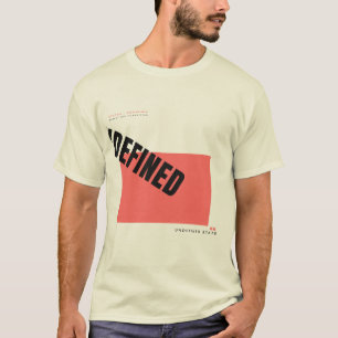 Undefined Tech Typography Design T-Shirt