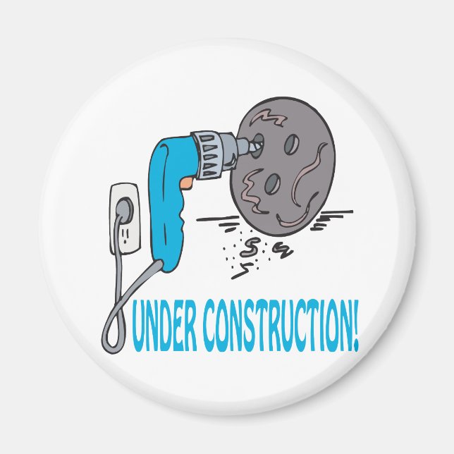 Under Construction Magnet (Front)