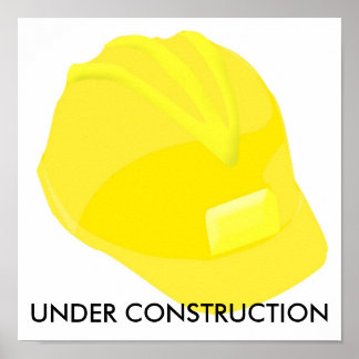 UNDER CONSTRUCTION POSTER