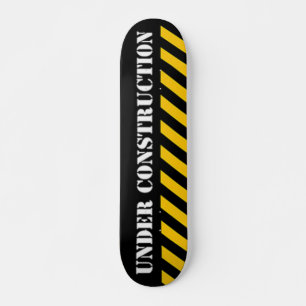 Under Construction Skateboard