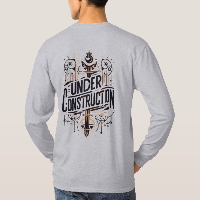 Under Construction T-Shirt (Back)