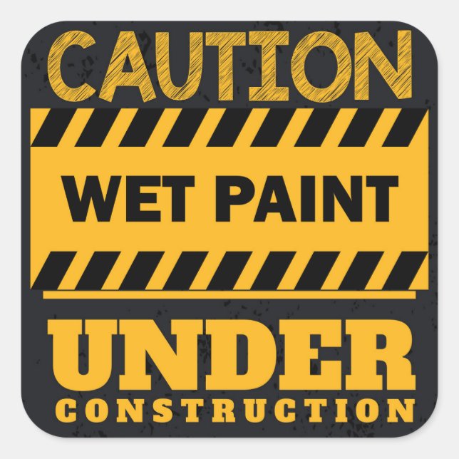 Under Construction Wet Paint Sign Square Sticker (Front)