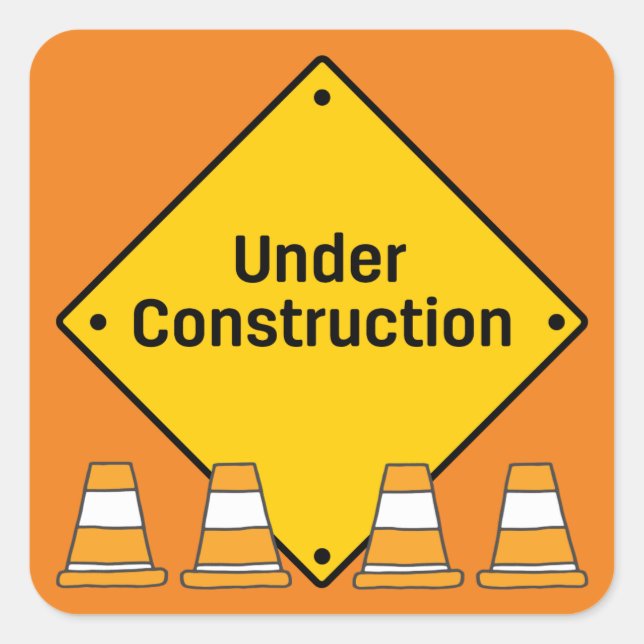 Under Construction with Cones Square Sticker (Front)