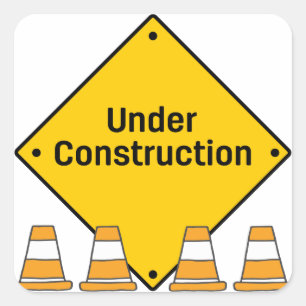 Under Construction with Cones Square Sticker