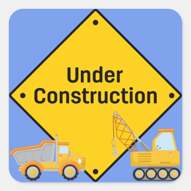 Under Construction with Trucks Square Sticker (Front)