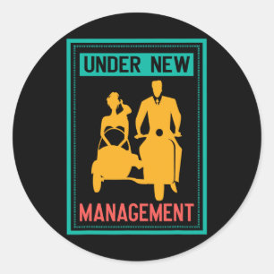 Under New Management Bachelor Party Wedding Marria Classic Round Sticker