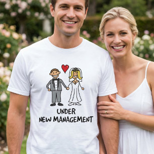Under New Management Cartoon Bride Groom T-Shirt