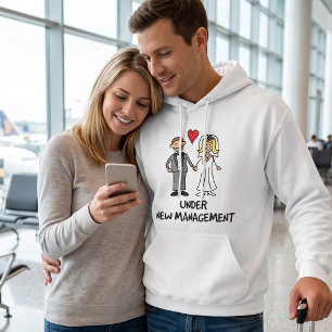 Under New Management - Funny Groom Joke Hoodie