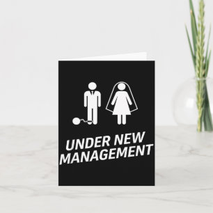 Under New Management Funny Wedding Husband Ball Card