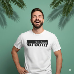 Under New Management Groom Humourous Bachelor Part T-Shirt