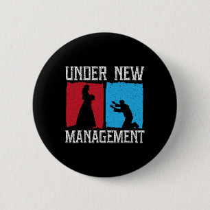Under New Management Groom Wedding Bachelor Party  6 Cm Round Badge