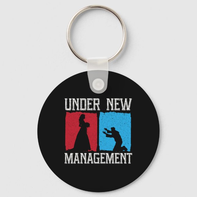 Under New Management Groom Wedding Bachelor Party  Key Ring (Front)