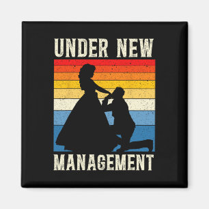 Under New Management Groom Wedding Bachelor Party Magnet