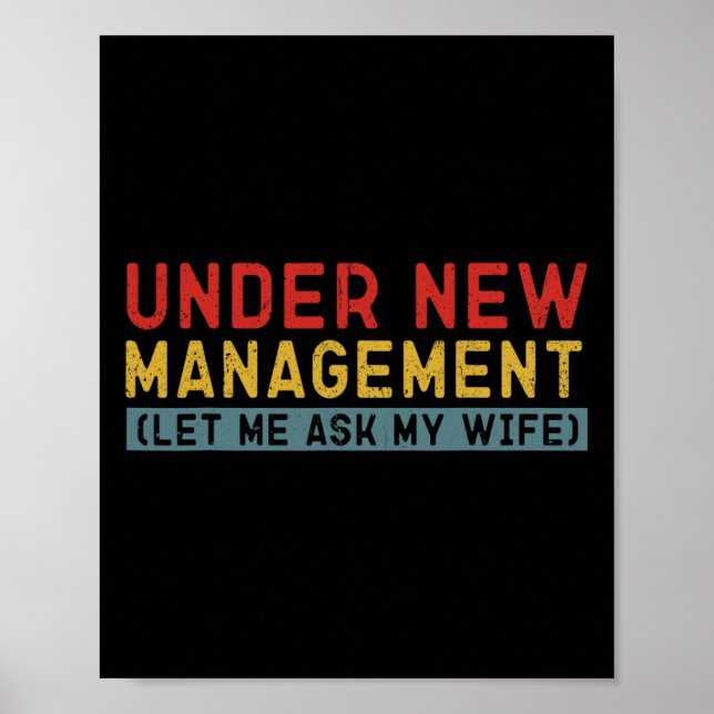 Under New Management Let Me Ask My Wife Boyfriend  Poster (Front)