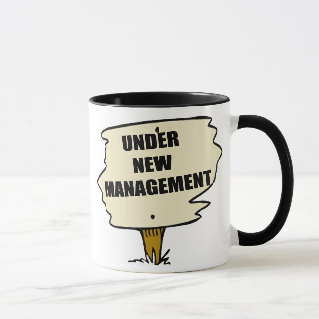 Under New Management Mug (Right)